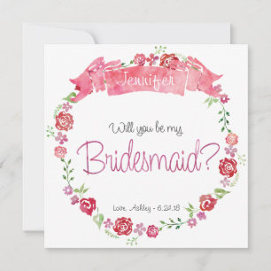 Floral Wreath Will You Be my Bridesmaid Card