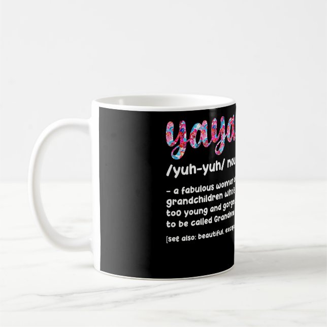 Floral Yaya Definition Grandma Mother's Day Grandm Coffee Mug (Left)