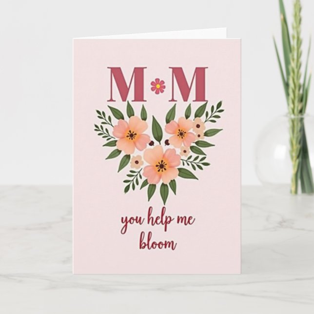 Floral You Help Me Bloom Card (Front)