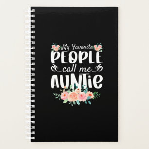 Florals My Favorite People Call Me Auntie Planner