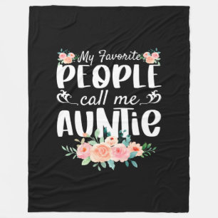 Florals My Favourite People Call Me Auntie Fleece Blanket