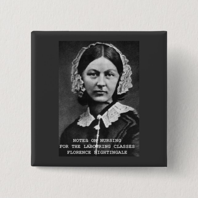 Florence Nightingale:Notes on Nursing 15 Cm Square Badge (Front)