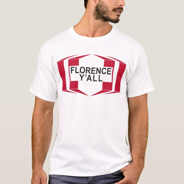 Florence Y'all Design T-shirt (Front)