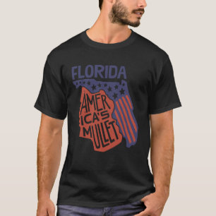 Florida America's Mullet Sunshine State Map US Ame T-Shirt