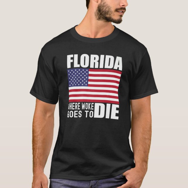 Florida Anti Woke Anti Liberal Desantis is DeFutur T-Shirt (Front)