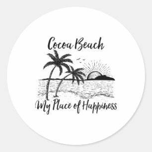 Florida Beach My Place Of Happiness - Cocoa Beach Classic Round Sticker