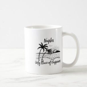 Florida Beach My Place Of Happiness - Naples Coffee Mug