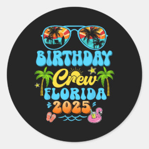Florida Birthday Crew Vacation Cruise 2025 Summer  Classic Round Sticker
