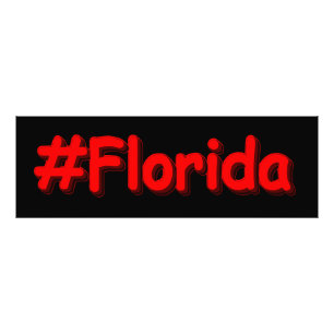 "#Florida " Cute Design. Buy Now Photo Print