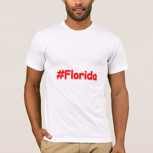 "#Florida " Cute Design. Buy Now T-Shirt (Front)