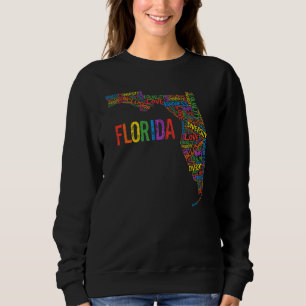Florida Gay Say Gay Say Trans Say Love Lgbtq Gay R Sweatshirt