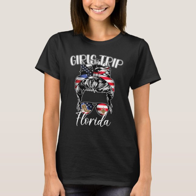Florida Girls Trip 2023 Messy Bun Summer USA Ameri T-Shirt (Front)