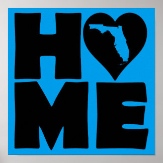 Florida Home Heart State Poster Sign
