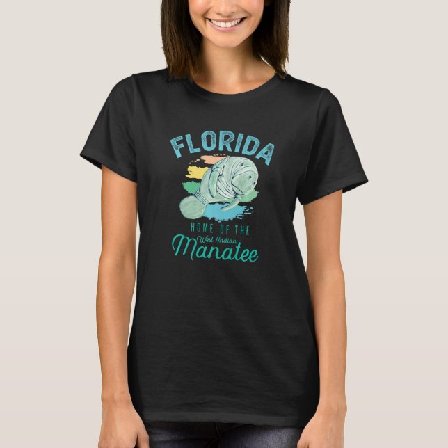 Florida Home Of The Manatee Sea Cow   T-Shirt (Front)