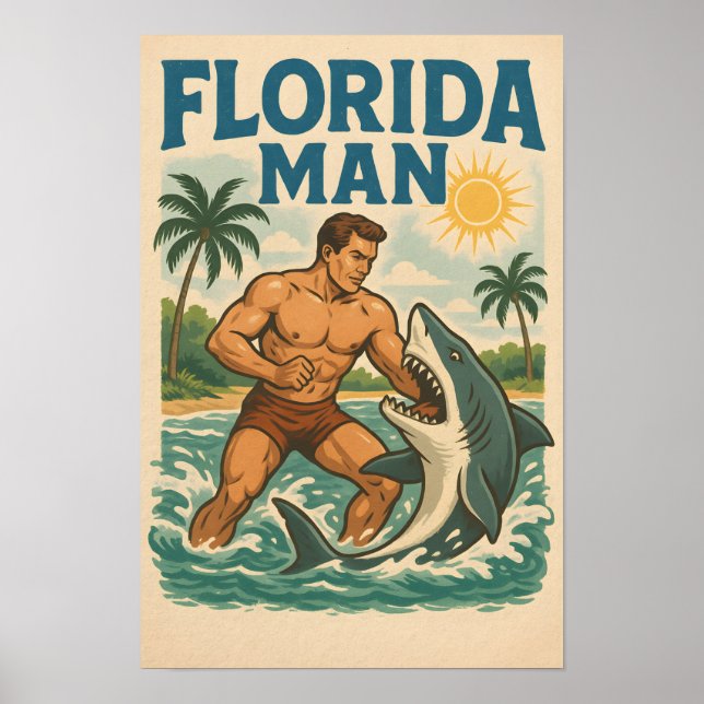 Florida Man Coastal Shark Wrestler Retro Beach Art Poster (Front)
