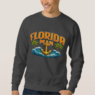 Florida Man   Graphic Print Nautical Anchor Beach Sweatshirt
