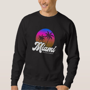 Florida Souvenir Miami   Sweatshirt