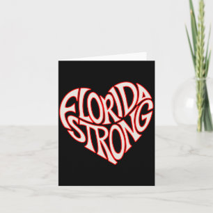 Florida Strong Heart State Pride Tygraphy T Shirt  Card