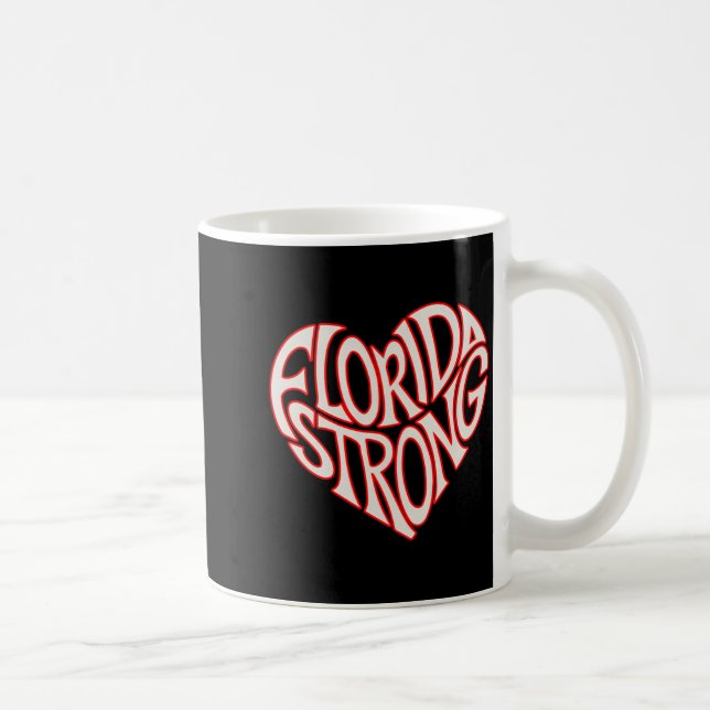Florida Strong Heart State Pride Tygraphy T Shirt  Coffee Mug (Right)