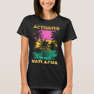 Florida vacation mode activated matlacha T-Shirt