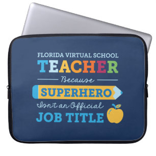 Florida Virtual School Teacher Superhero Laptop Sleeve