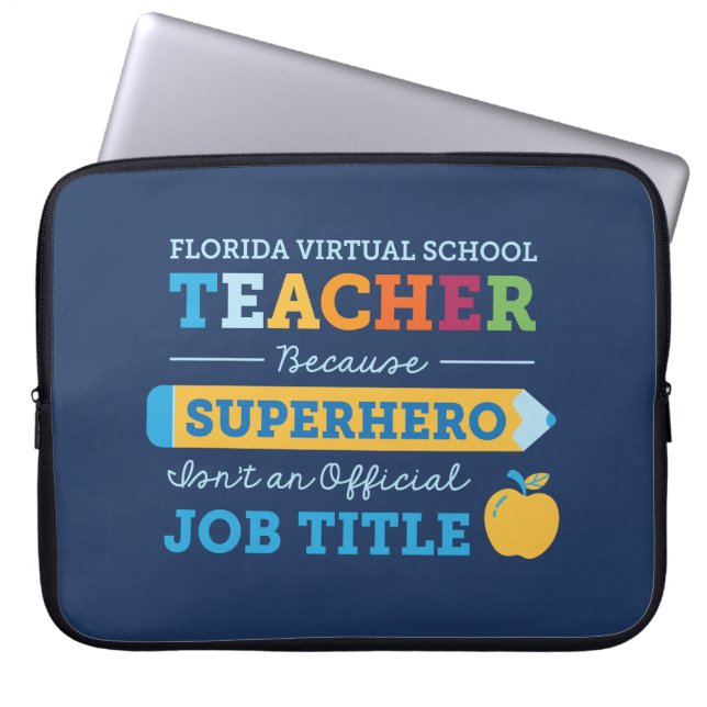 Florida Virtual School Teacher Superhero Laptop Sleeve (Front)