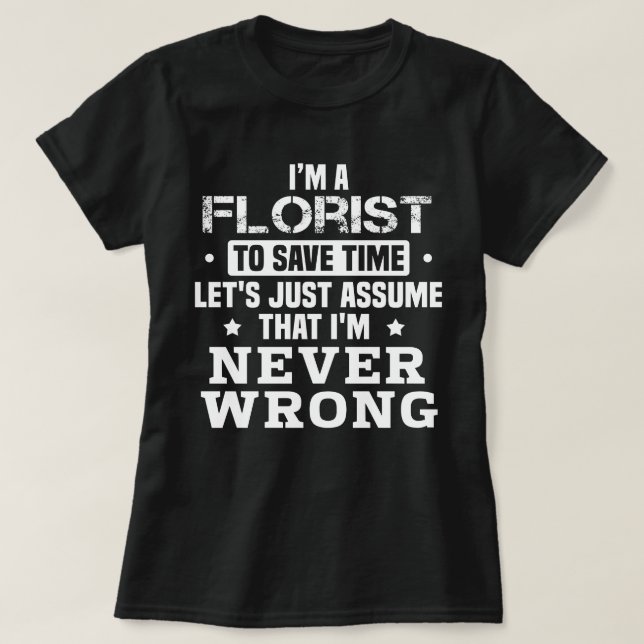 Florist T-Shirt (Design Front)