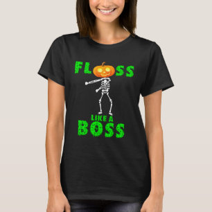 Floss Like A Boss Dental Assistant Hygienist Hallo T-Shirt