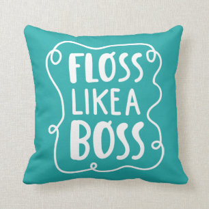 Floss Like A Boss Dental Phrase Cushion