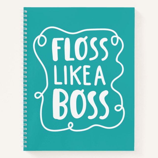 Floss Like A Boss | Dental Phrase Notebook (Front)