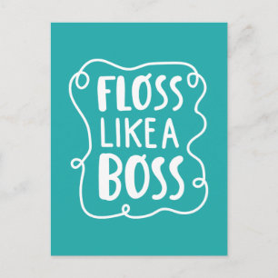 Floss Like A Boss   Dental Phrase Postcard