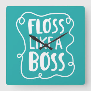 Floss Like A Boss Dental Phrase Square Wall Clock