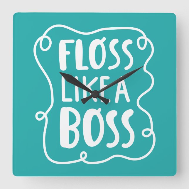Floss Like A Boss | Dental Phrase Square Wall Clock (Front)