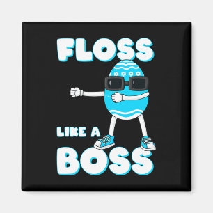 Floss Like A Boss Easter Egg Flossing Boys Girls K Magnet