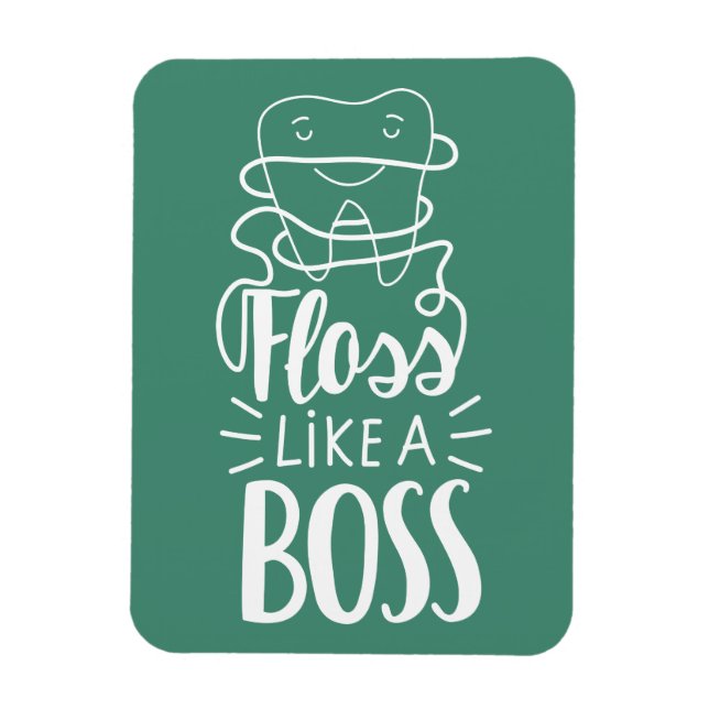 Floss Like A Boss Magnet (Vertical)