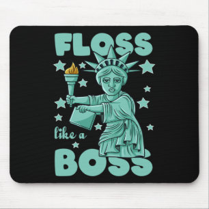 Floss Like A Boss Statue Of Liberty 4th Of July Bo Mouse Pad