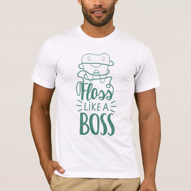 Floss Like A Boss T-Shirt (Front)