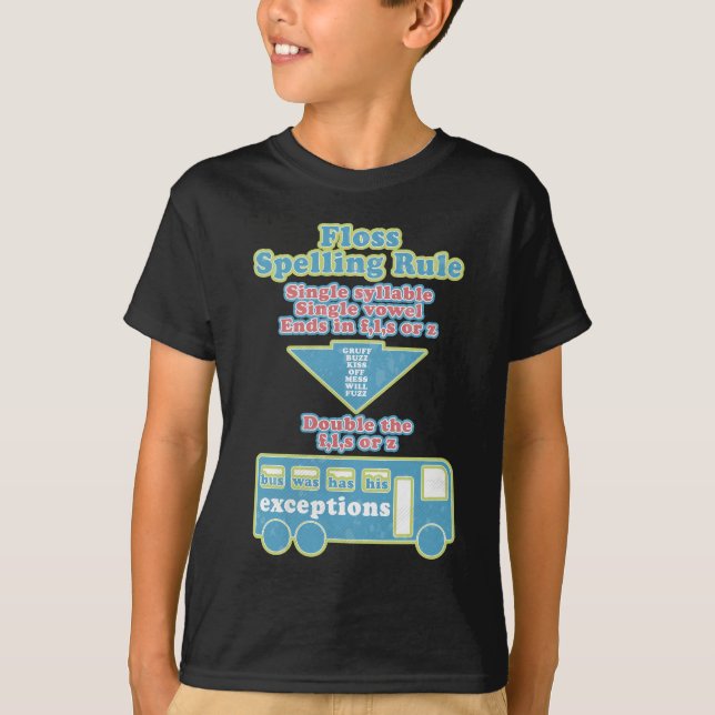 Floss Rule Phonics Learning English Language T-Shirt (Front)