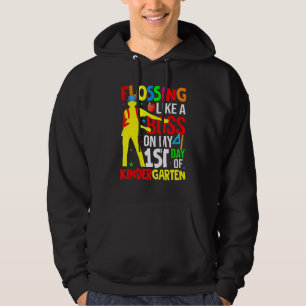 Flossing Like A Boss On My First Day Of Kindergart Hoodie