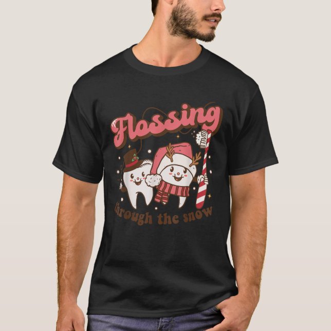 Flossing Through The Snow Dental Hygienist Christm T-Shirt (Front)