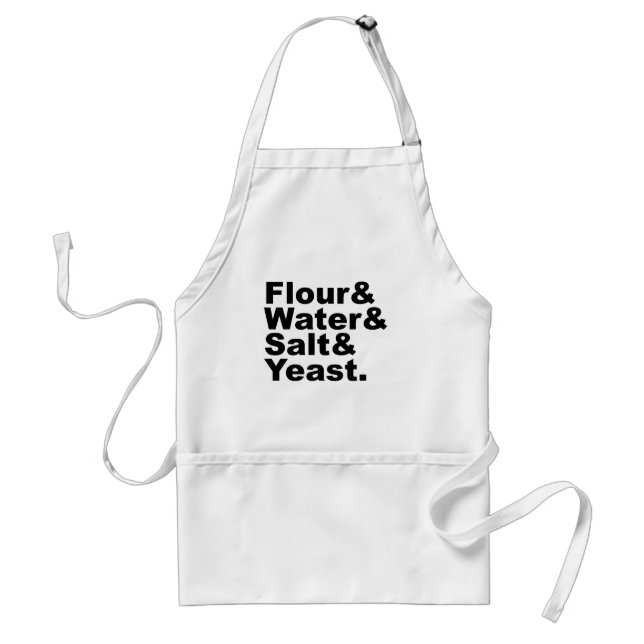 Flour & Water & Salt & Yeast | Bread Ingredients Standard Apron (Front)