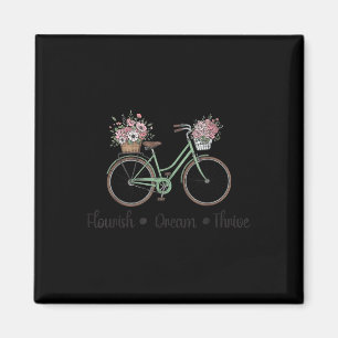 Flourish Dream Thrive Floral Bike Subtle 8647 Trum Magnet