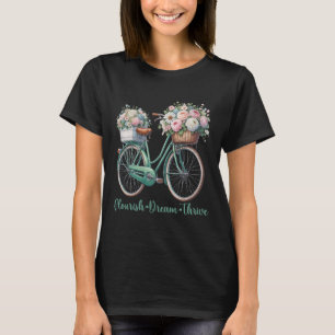 Flourish Dream Thrive Floral Bike Subtle 8647 Trum T-Shirt