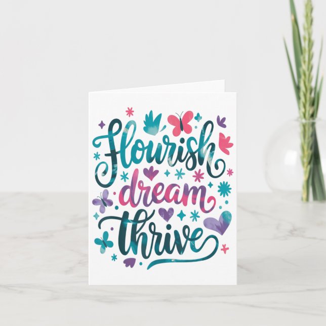 Flourish Dream Thrive Motivational  Card (Front)