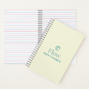 Flow Don’t Force Minimal Motivational Notebook