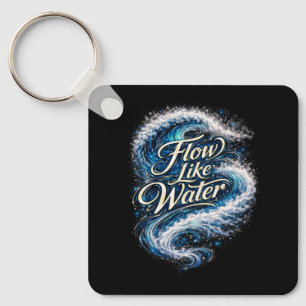 Flow Like Water Key Ring