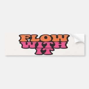 Flow With It Retro Psychedelic Pink and Orange Bumper Sticker