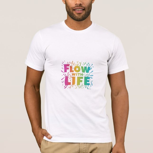 "Flow with Life" in multicolor T-Shirt (Front)