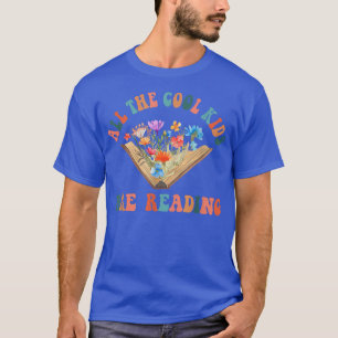 Flower And Book All The Cool Kids are Reading Boo T-Shirt