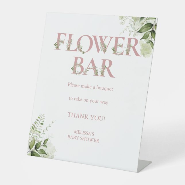Flower Bar Dusty Rose Greenery Floral Baby Shower Pedestal Sign (Front)